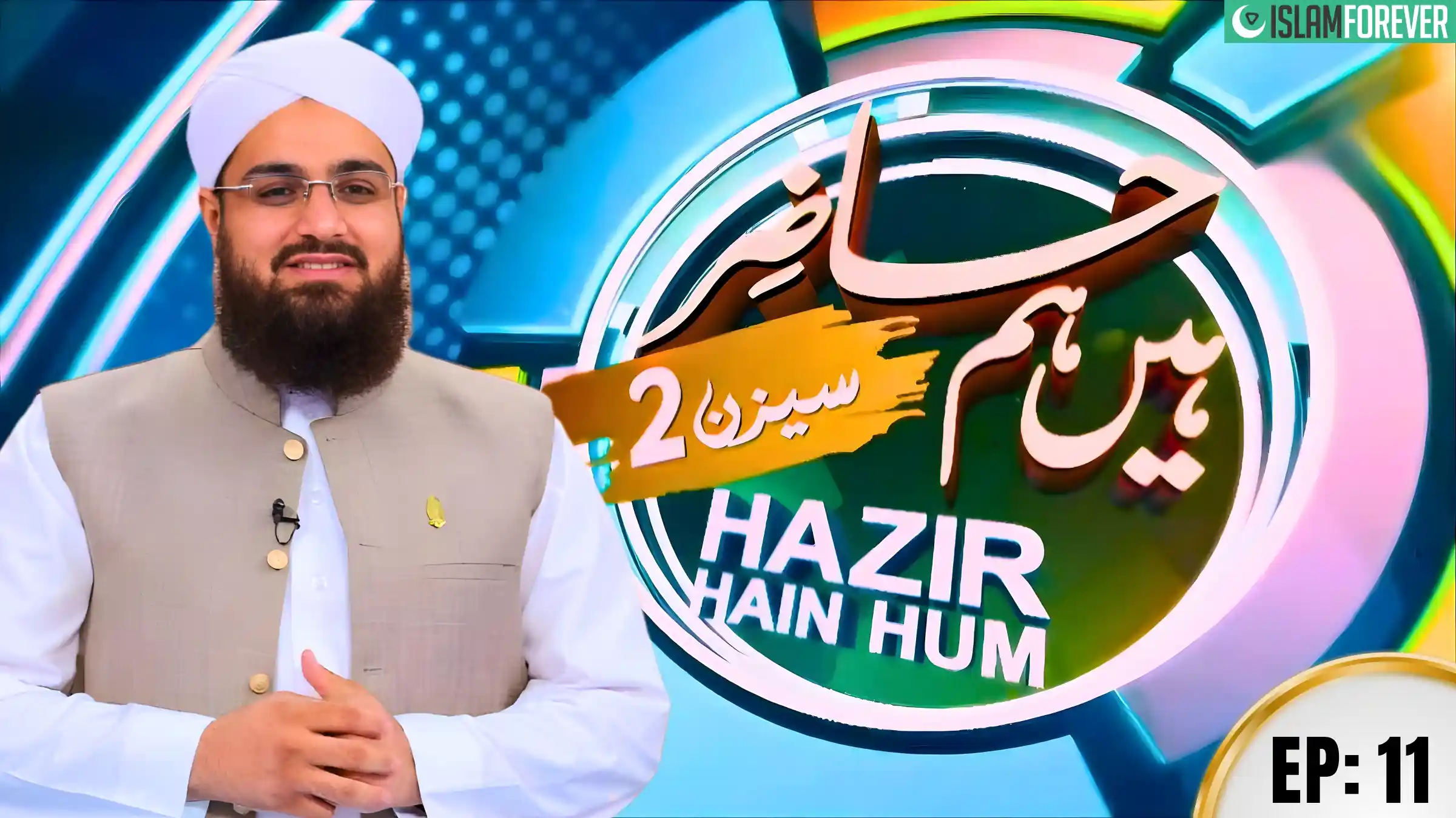 Hazir Hain Hum | Episode 11
